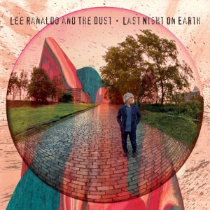RANALDO, LEE & THE... - LAST NIGHT ON EARTH
