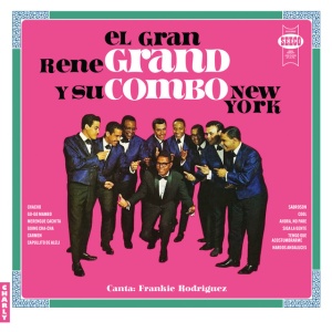 RENE GRAND Y SU COMBO ... - EL GRAN