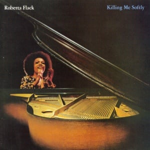 ROBERTA FLACK - албум KILLING ME SOFTLY