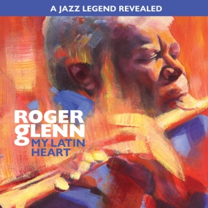 Roger Glenn - MY LATIN HEART (2 x LP)