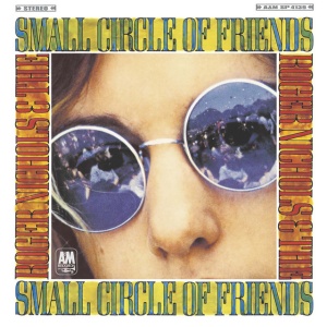 Roger Nichols & The Small Circle Of Friends - ROGER NICHOLS & THE SMALL CIRCLE OF FRIENDS (1 x LP)