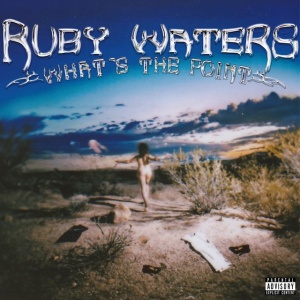 Ruby Waters - WHAT'S THE POINT (1 x LP)