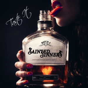 SAINTED SINNERS - TASTE IT