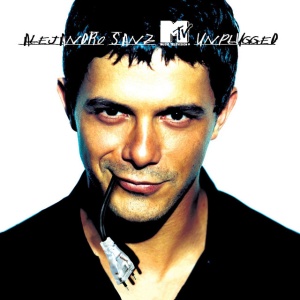 SANZ, ALEJANDRO - MTV UNPLUGGED