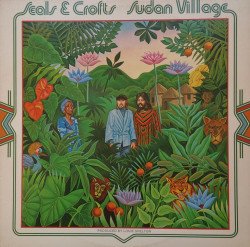 Seals & Crofts – албум Sudan Village