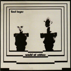 SECOND LAYER - WORLD OF RUBBER