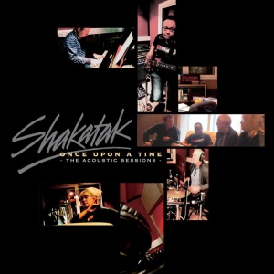 SHAKATAK - ONCE UPON A TIME