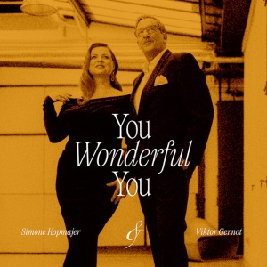 Simone Kopmajer,Viktor Gernot - YOU WONDERFUL YOU (1 x CD)