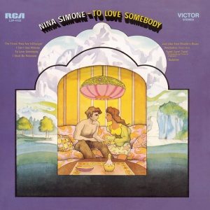 SIMONE, NINA - TO LOVE SOMEBODY