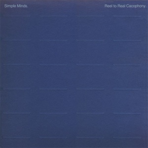 Simple Minds – албум Real To Real Cacophony