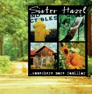 Sister Hazel - ...SOMEWHERE MORE FAMILIAR (1 x LP)