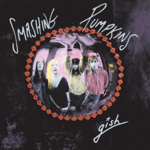 SMASHING PUMPKINS - GISH