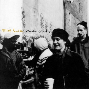 SMITH, ELLIOTT - ROMAN CANDLE