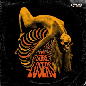 SORE LOSERS - SKYDOGS