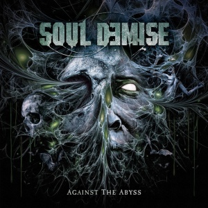 SOUL DEMISE - AGAINST THE ABYSS