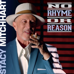 Stacy Mitchhart - NO RHYME OR REASON (1 x LP)