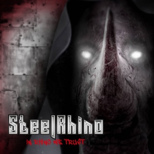 STEEL RHINO - IN RHINO WE TRUST