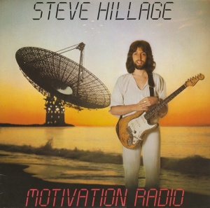 Steve Hillage – Motivation Radio