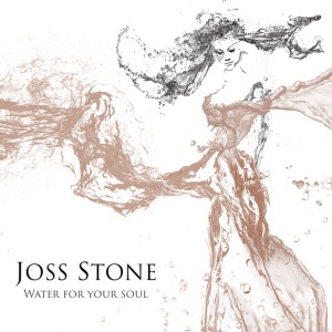 STONE, JOSS - WATER FOR YOUR SOUL -2CD