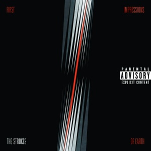 STROKES, THE - First Impressions Of Earth