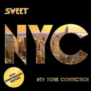 SWEET - NEW YORK CONNECTION