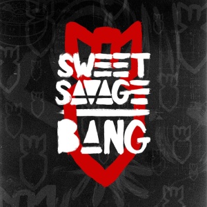SWEET SAVAGE - BANG