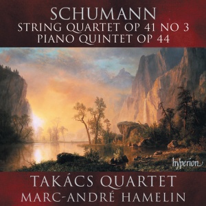 TAKACS QUARTET & MARC-... - SCHUMANN: PIANO QUINTET; STRING QUARTET NO. 3