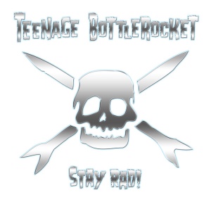 Teenage Bottlerocket - STAY RAD! (1 x LP)
