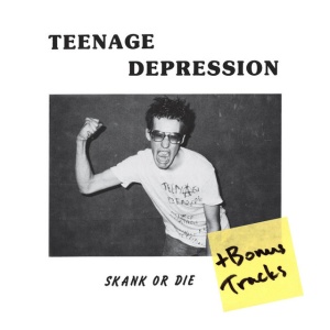 Teenage Depression - SKANK OR DIE (1 x LP)