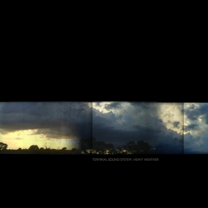 TERMINAL SOUND SYSTEM - HEAVY WEATHER