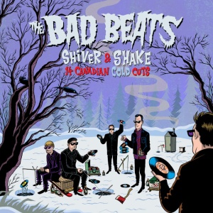 The Bad Beats - SHIVER AND SHAKE - 14 ... (1 x LP)