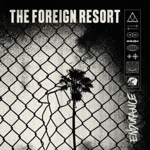 The Foreign Resort - ENDURANCE (1 x LP)