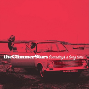 The Glimmer Stars - SOMEDAY'S A LONG TIME (1 x CD)