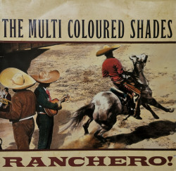 The Multi Coloured Shades – албум Ranchero!