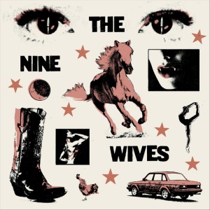 The Nine Wives - NINE WIVES (1 x LP)