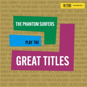 The Phantom Surfers - PLAY THE GREAT TITLES (1 x LP)