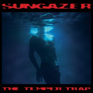 The Temper Trap - SUNGAZER (1 x CD)