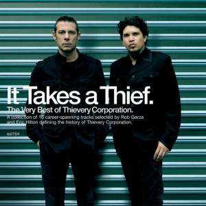 Thievery Corporation - IT TAKES A THIEF (1 x CD)