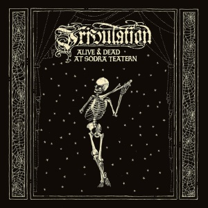 Tribulation - ALIVE & DEAD AT SODRA TEATERN (3 x CD)