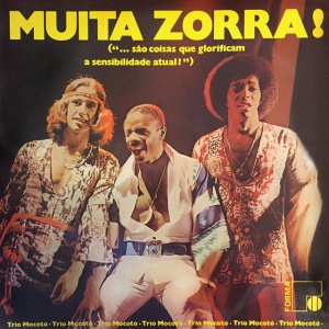 TRIO MOCOTO - MUITA ZORRA