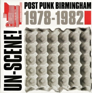 V/A - UN-SCENE: POST PUNK BIRMINGHAM 1978-1982