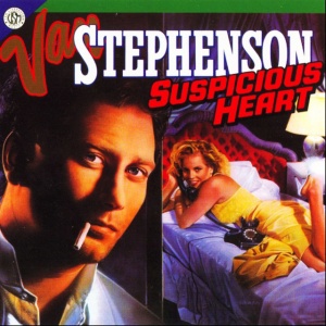 Van Stephenson - SUSPICIOUS HEART (1 x CD)