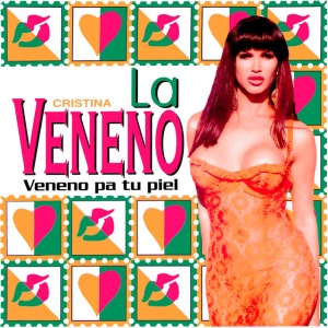 VENENO, CRISTINA LA - VENENO PA TU PIEL