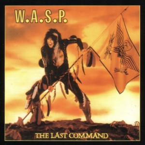 W.A.S.P. - THE LAST COMMAND