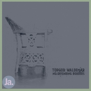 WALDEMAR, TORGEIR - NO OFFENDING BORDERS