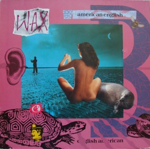 Wax – албум American English