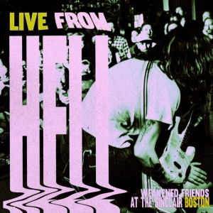 Weakened Friends - LIVE FROM HELL (2 x LP)
