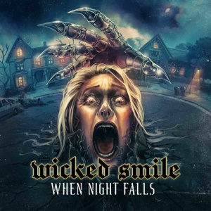 WICKED SMILE - WHEN NIGHT FALLS