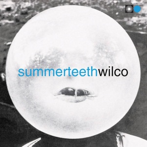 WILCO - SUMMERTEETH