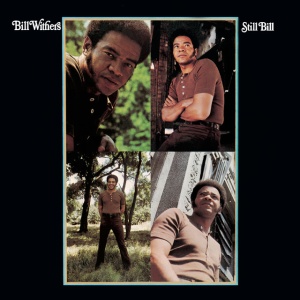 WITHERS, BILL - STILL BILL